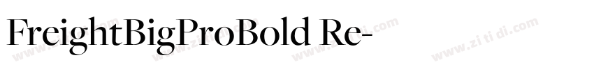 FreightBigProBold Re字体转换